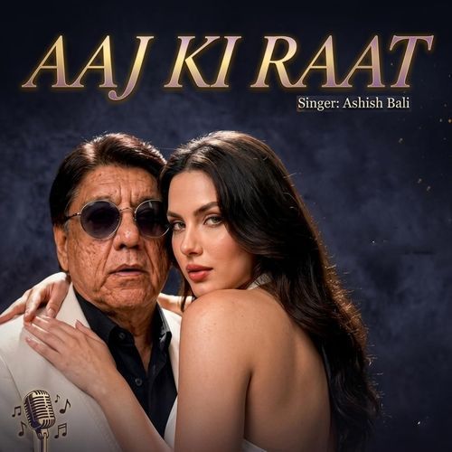Aaj Ki Raat