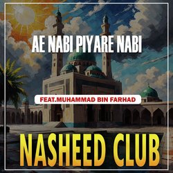 Ae Nabi Piyare Nabi-FRoeByVHD2Q