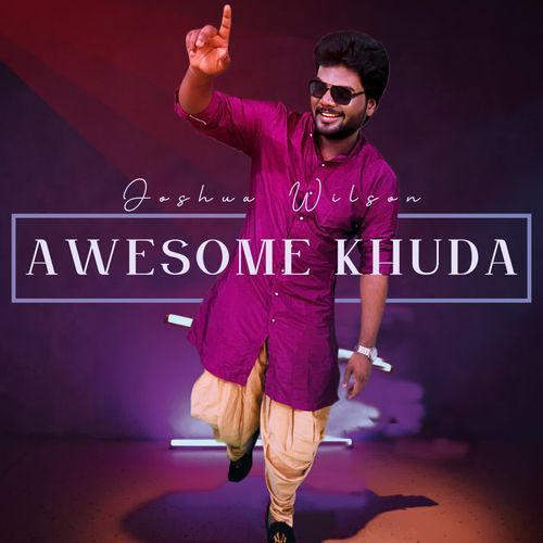 Awesome Khuda