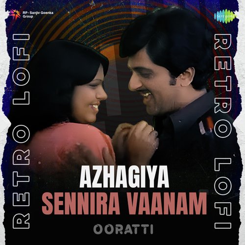Azhagiya Sennira Vaanam - Retro Lofi
