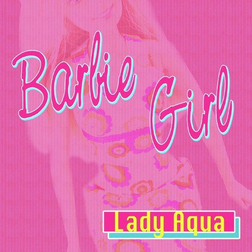 i am a barbie girl song download aqua