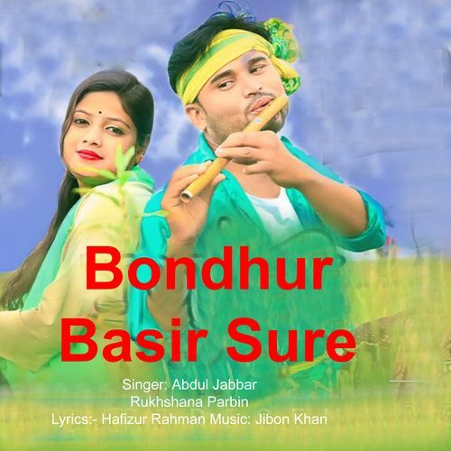 Bondhur Basir Sure