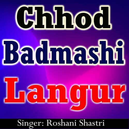 Chhod Badmashi Langur