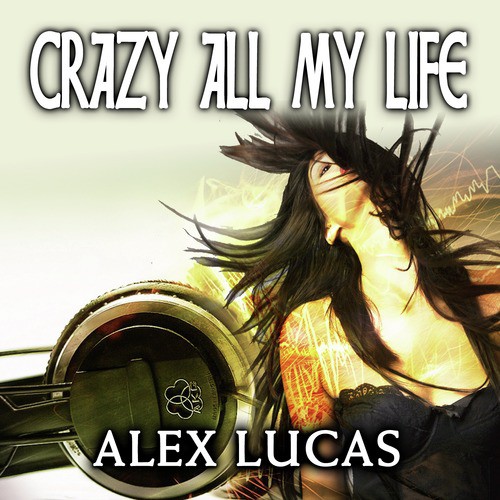 Crazy All My Life Songs Download Free Online Songs JioSaavn