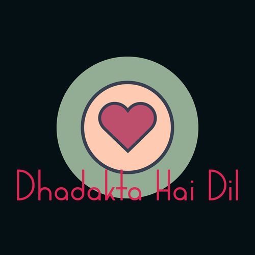 Dhadakta Hai Dil