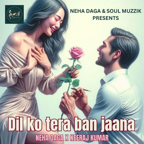 Dil Ko Tera Ban Jaana