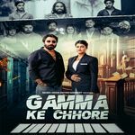 Gamma Ke Chhore