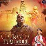 Gauranga Tumhi More