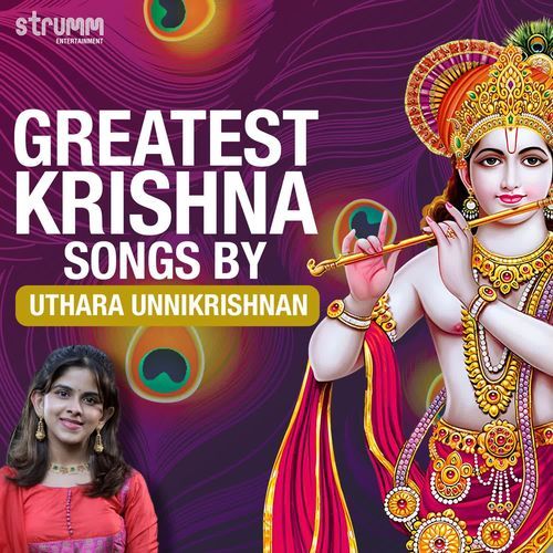 Greatest Krishna Songs by Uthara Unnikrishnan