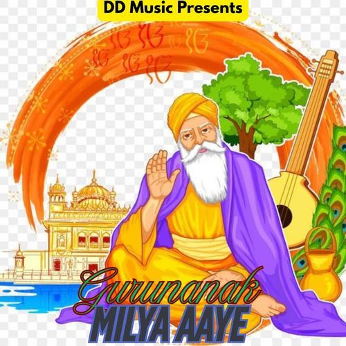 Gurunanak Milya Aaye