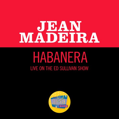 Habanera (Live On The Ed Sullivan Show, February 19, 1956)_poster_image