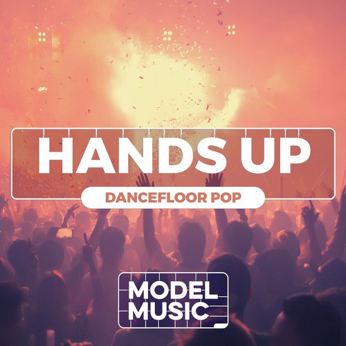 Hands Up: Dancefloor Pop
