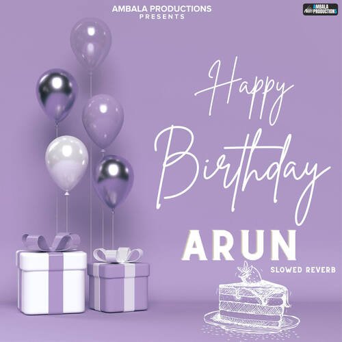 Happy Birthday Arun (Slowed Reverb)