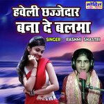 Haweli Chajjedar Bana De Balma