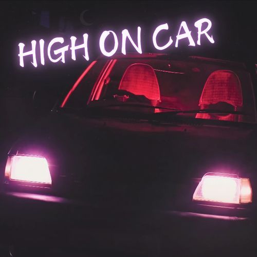 High on Car