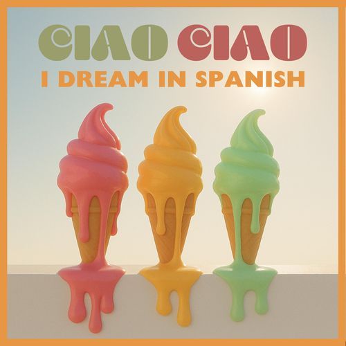 I Dream in Spanish (When I Dream of You)