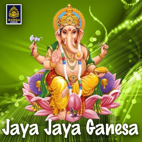 Jaya Jaya Ganesa