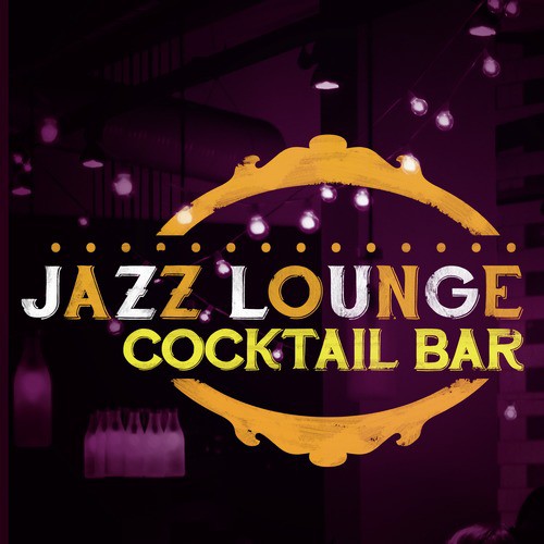 Jazz Lounge: Cocktail Bar_poster_image