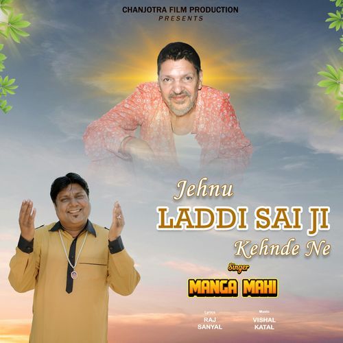 Jehnu Laddi Sai Ji Kehnde Ne