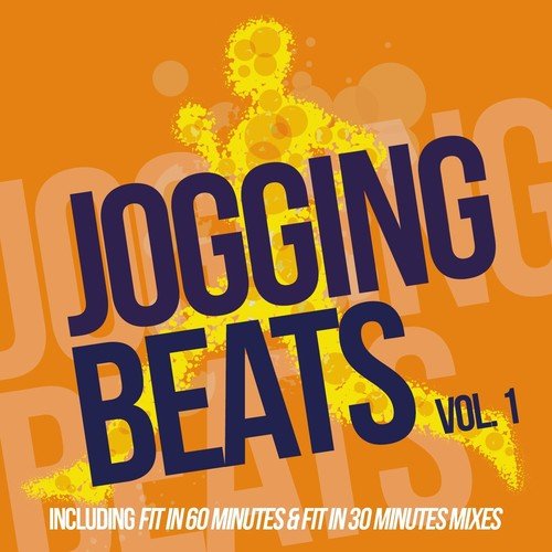Jogging Beats 1 (Fit in 60 Minutes Mix)