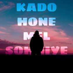 Kado Hone Mel Sohniye-KS5ba0EBYgE