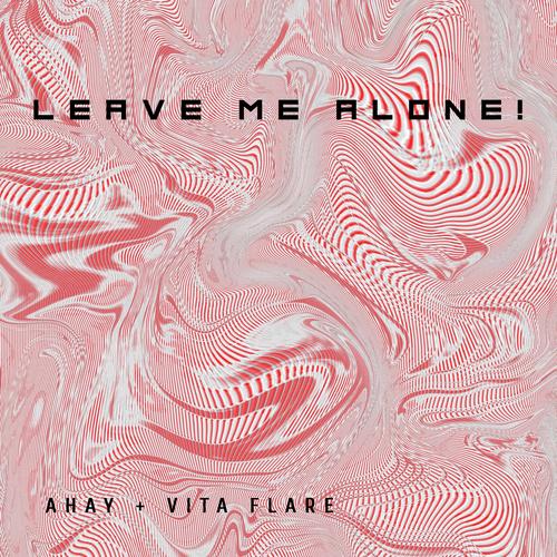 LEAVE ME ALONE! cover art