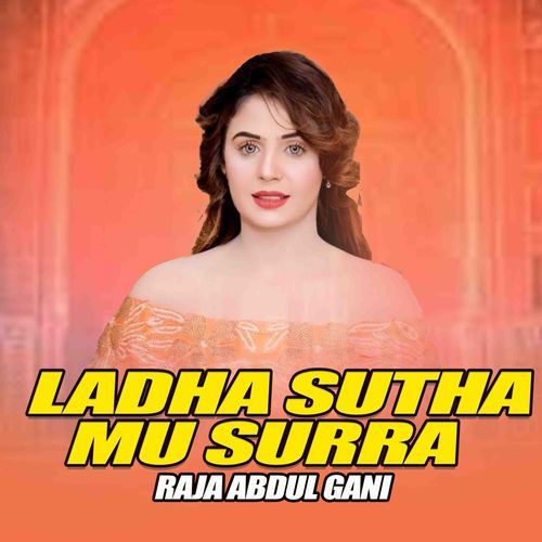 Ladha Sutha Mu Surra