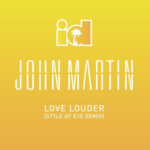 Love Louder (Style Of Eye Remix)_poster_image