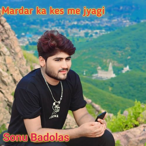 Mardar Ka Kes Me Jyagi