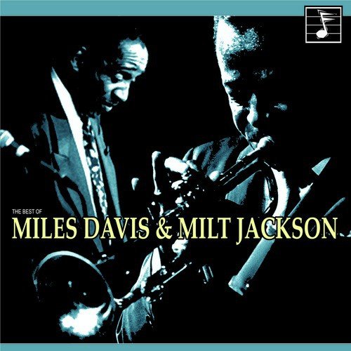 Miles Davis and Milt Jackson