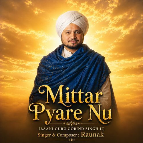 Mittar Pyare Nu