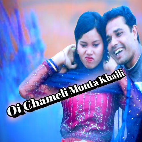 Oi Chameli Monta Khaili_poster_image