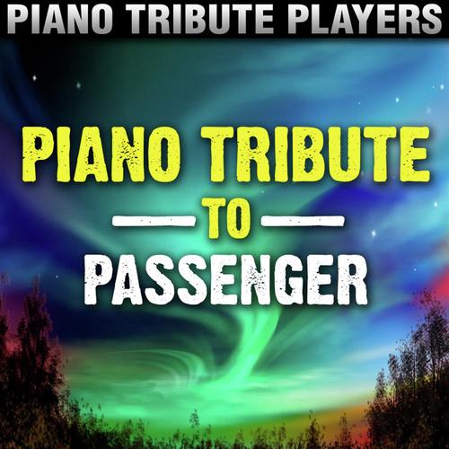 Passenger Piano Tribute