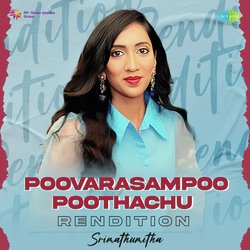 Poovarasampoo Poothachu - Rendition-NDJSUjh1cmQ