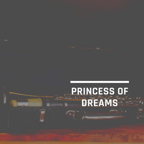 Princess Of Dreams