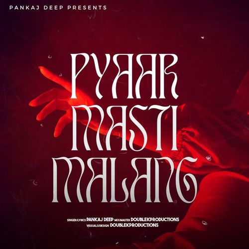 Pyaar Masti Malang