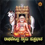 Raghavendra Swamy Suprabhatha