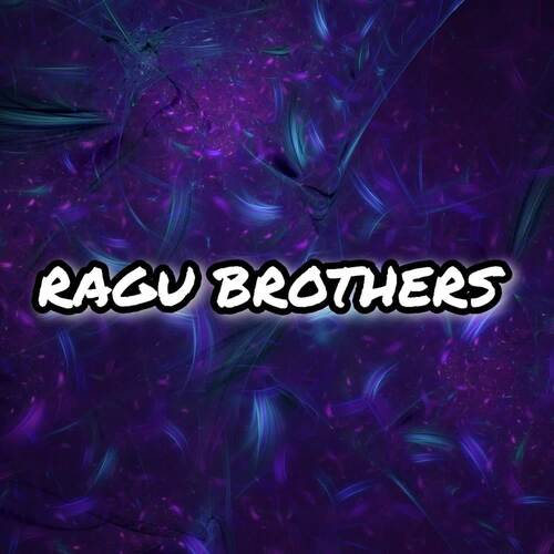 Ragu Brothers