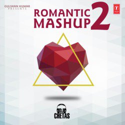 Romantic Mashup 2(Remix By Dj Chetas)-AF0hZjNZX1Y