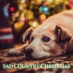 Sad Country Christmas