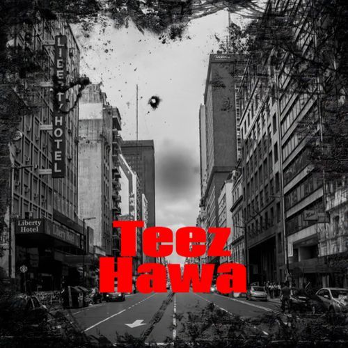 Teez Hawa