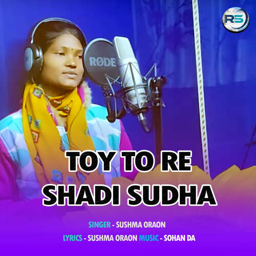 Toy To Re Shadi Sudha