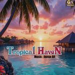 Tropical Haven artwork