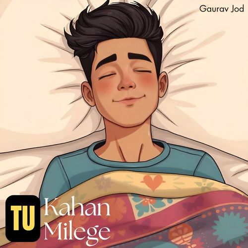 Tu Kahan Milege