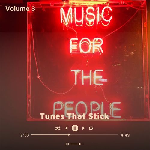 Tunes That Stick Vol 3