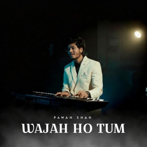 Wajah Ho Tum
