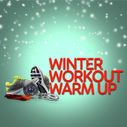 Winter Workout Warm Up