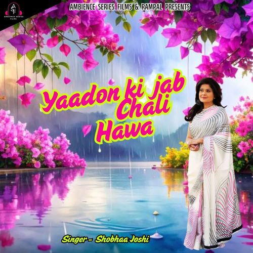 Yaadon Ki Jab Chali Hawa