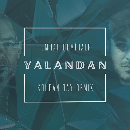 Yalandan (Kougan Ray Remix)_poster_image