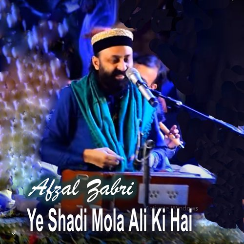 Ye Shadi Mola Ali Ki Hai